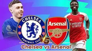 Chelsea vs Arsenal LIVE match preview Prediction Lineup H2H Premier League 2024/25
