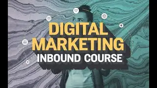 Digital Marketing Inbound Course: What You Must Know ! #udemycouponcode2024
