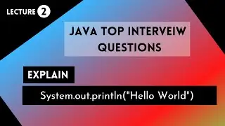 Explain System.out.println(); in Java || || Most Asked Interview Question || Java Tutorial