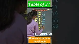 Table of 37 with a multiples of 3 #maths #tableof37 #37 #pahada #mathsscam