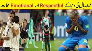 Most Respectable Moments in Football in Urdu | Oh My Goal-Urdu
