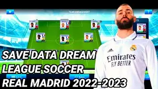 DREAM LEAGUE SOCCER 2019 : SAVE DATA PEMAIN REAL MADRID 2022/2023