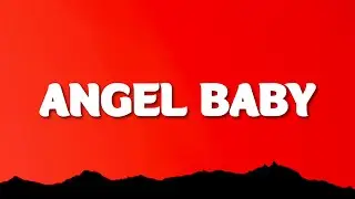 Troye Sivan - Angel Baby (Lyrics)