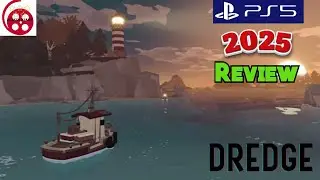 Dredge: 2025 PS5 Review
