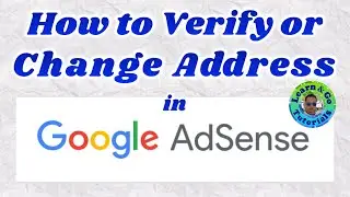 Paano mag-verify o mag-change address sa Google AdSense