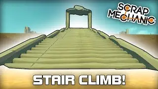 Multiplayer Stair Climbing Challenge! (Scrap Mechanic 