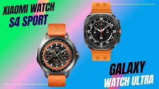 Xiaomi Watch S4 Sport vs Galaxy Watch Ultra