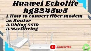 How to program Huawei fiber modem as router simple steps