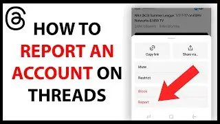 How to Report an Account on Threads