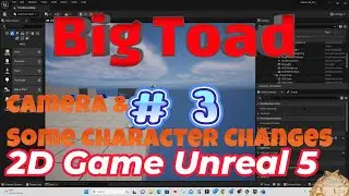 Vol. 3 Unreal 5  - 2D game Tutorial - Camera and more Character updates