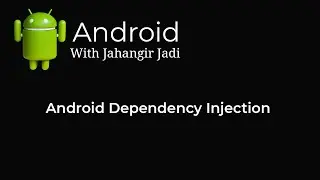 What is dependency injection in android - Dagger