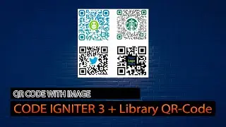 Membuat QR Code berisi gambar menggunakan Codeigniter 3