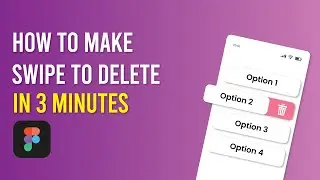 Make SWIPE to Delete Interactive Button in Figma | 3 Minutes Figma Tutorial