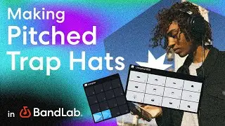 Making pitched trap hats in BandLab's free web Studio (BandLab Tutorial)
