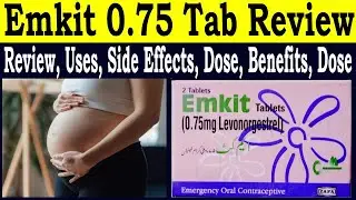 Emkit tablets use in urdu - levonorgestrel tablet uses in hindi - Uses, Side Effects, Dose