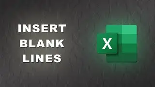 How to insert blank lines in Excel