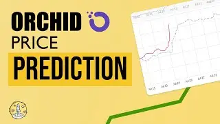 Time to Buy Orchid? OXT Price Predictions and Technical Analysis