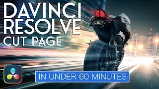 DaVinci Resolve Cut Page in Under 60 Min