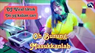 Oh burung Masuk Kanlah  -  Oktavia Zahra - Dj Viral Tiktok Yang Kalian Tunggu [Official Music Video]