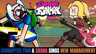 Friday Night Funkin' Corrupted Finn & Sasha Sings New Management!