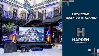 Zakończenie projektów w Poznaniu - Harden Construction