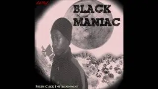 Lil Mel : I Don't Like *Black Maniac*(Mixtape)