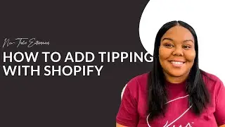 How To Add TIPPING to your SHOPIFY store in 5 mins| Maximizing Shopify
