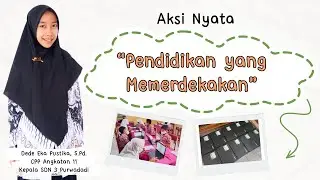 Aksi Nyata "Pendidikan yang Memerdekakan" Pembekalan CPP Angkatan 11 Gelombang 1