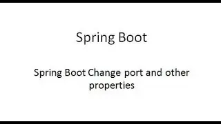6-Spring Boot Change port and other properties