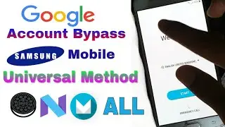 SAMSUNG Google Account Bypass (FRP 7.0 Nougat)
Oreo 8.1.0 [New Universal Method] Without Pc