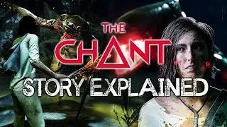 The Chant - Story Explained