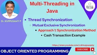 103 Synchronization Method based Synchronization in Multi-threading - Cash Transaction Example