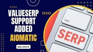 ValueSERP Support Added to Aiomatic - cheap alternative for SerpAPI