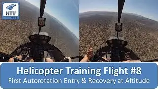 Helicopter Flight Training 8 - First Autorotation Entry & Recovery at Altitude