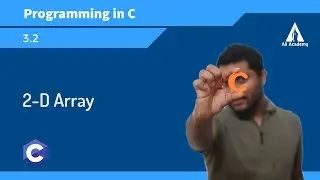 2D Array | Programming in C | EST102 | KTU | Malayalam