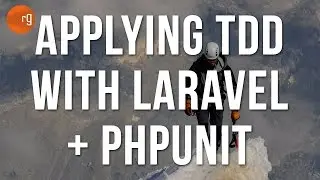 Applying TDD with Laravel and PHPUnit Part 2 - Tutorial