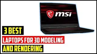 ✅ Best Laptops for 3D Modeling and Rendering in 2024 | Top 3 Laptops for 3D Modeling and Rendering