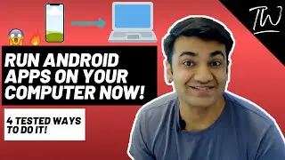 4 QUICK Ways to Run Android Apps on PC Easily | 100% Working
