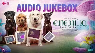 Valatty - Tale of Tails Tamil Audio Jukebox | Varun Sunil | Devan | Vijay Babu | Friday Film House