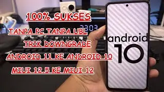 Tanpa PC Tanpa UBL Trik Downgrade MIUI/ Downgrade Android All HP Xiaomi