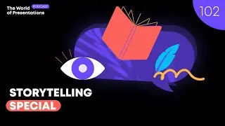 Storytelling Special Episode - The World of Presentations