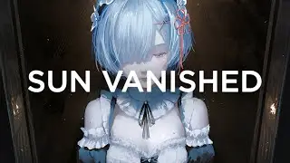 The Sun Vanished - I Dream Of You (ft. S4ER) (Lyrics)