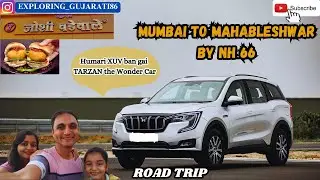 Mumbai to Mahabelshwar by NH66 | Weekend Road trip by XUV 700 | Joshi Wadewale | ADAS of XUV700