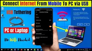 How to Connect Internet from Mobile to PC via USB Tethering Correctly in 2022