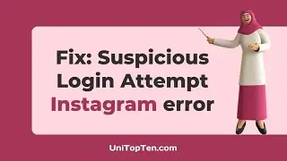 Fix: 'Suspicious Login Attempt' Instagram error (2023)