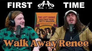 Walk Away Renee - The Left Banke | Andy and Alex FIRST TIME REACTION!