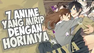 7 Anime Yang Mirip Dengan Horimiya 