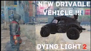 Drivable Cars are in Dying Light 2! (sort of)
