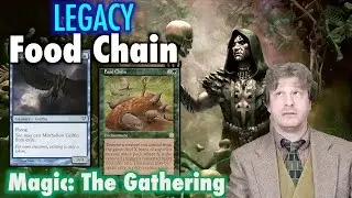 MTG - How To Build Legacy Food Chain - A Combo / Control Deck for Magic: The Gathering