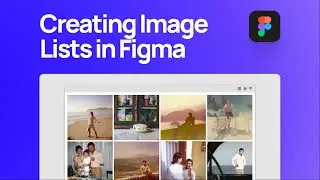 How to Design a Image Lists Component in Figma | Material Design Image List Component Tutorial